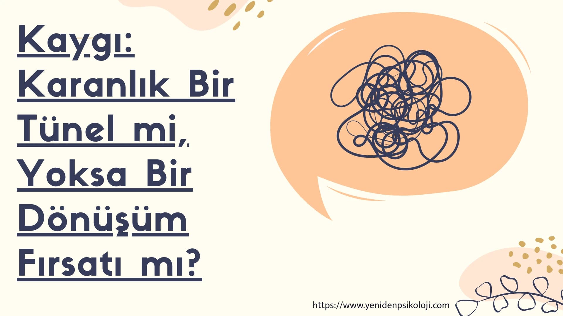 Kaygı: Karanlık Bir Tünel mi, Yoksa Bir Dönüşüm Fırsatı mı?