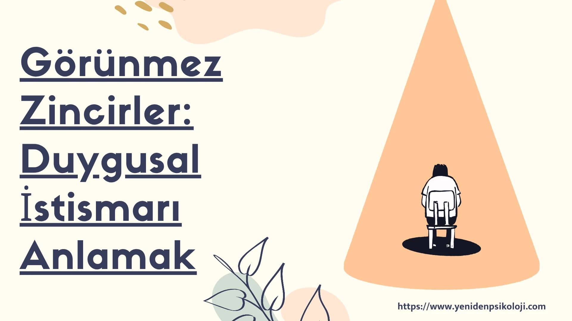 Görünmez Zincirler: Duygusal İstismarı Anlamak